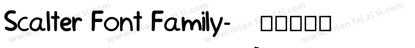 Scalter Font Family字体转换